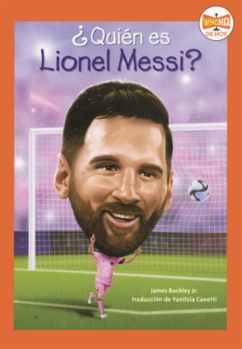 Quien Es Lionel Messi? (Who Is Lionel Messi?) (Who HQ Now)