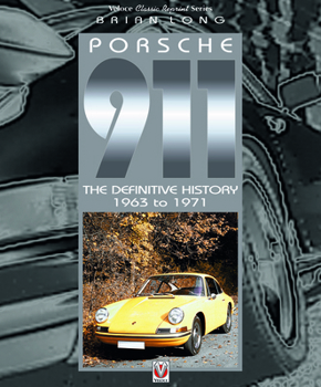 Paperback Porsche 911: The Definitive History 1963 to 1971 Book