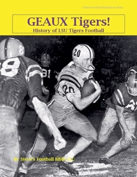 Paperback Geaux Tigers! History of LSU Tigers Football Book
