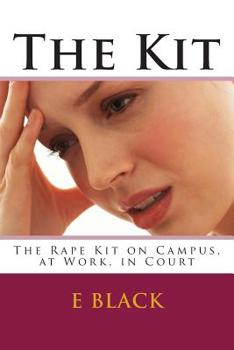 Paperback The Kit: on Campus, at Work, in Court Book