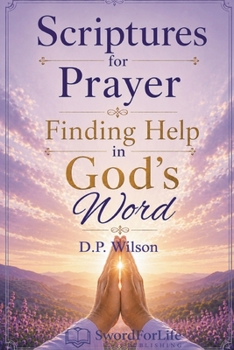 Paperback Scriptures for Prayer: Finding Help in God's Word Book