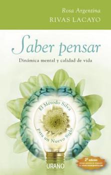 Paperback Saber Pensar: Dinamica Mental y Calidad de Vida el Metodo Silva Para un Nuevo Siglo [With CD] [Spanish] Book