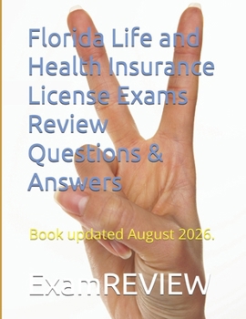 Florida Life and Health Insurance License Exams Review Questions & Answers