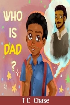 Paperback Who Is Dad? Book