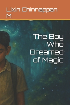 The Boy Who Dreamed of Magic