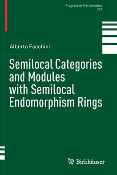 Paperback Semilocal Categories and Modules with Semilocal Endomorphism Rings Book