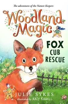 Fox Cub Rescue - Book #1 of the Woodland Magic