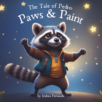 Paperback The Tale of Pedro: Paws & Paint Book