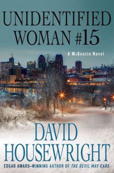 Hardcover Unidentified Woman #15: A McKenzie Novel Book