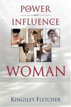 Paperback The Power and Influence of a Woman Book