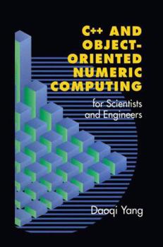 Paperback C++ and Object-Oriented Numeric Computing for Scientists and Engineers Book