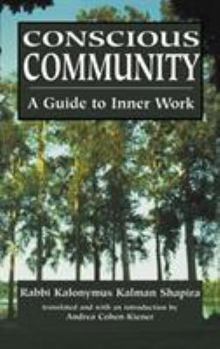 Paperback Conscious Community: A Guide to Inner Work Book