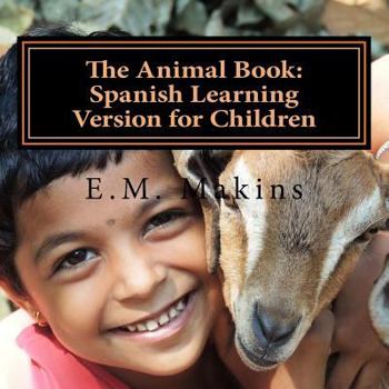 Paperback The Animal Book: Spanish Learning Version for Children Book
