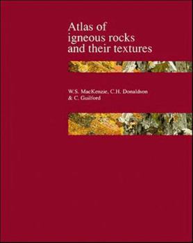 Paperback Atlas of Igneous Rocks and Their Textures Book