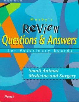 Hardcover Mosby's Review Questions & Answers for Veterinary Boards: Small Animal Medicine & Surgery Book