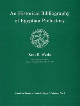 Paperback An Historical Bibliography of Egyptian Prehistory Book