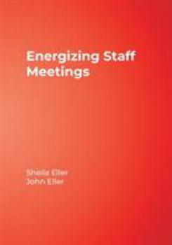 Paperback Energizing Staff Meetings Book