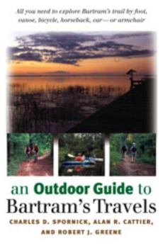 Hardcover An Outdoor Guide to Bartram's Travels Book