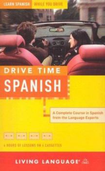 Audio Cassette Drive Time: Spanish (Cassette): Learn Spanish While You Drive [Large Print] Book