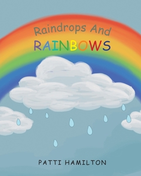 Paperback Raindrops and Rainbows Book