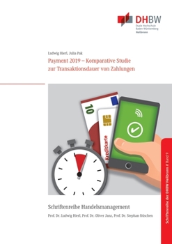 Paperback Payment 2019: Komparative Studie zur Transaktionsdauer von Zahlungen [German] Book