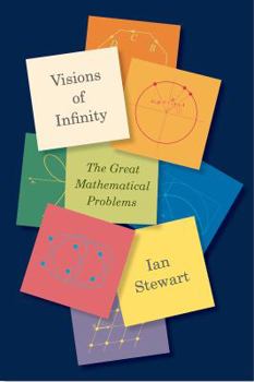 Paperback Visions of Infinity: The Great Mathematical Problems Book
