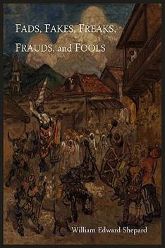 Paperback Fads, Fakes, Freaks, Frauds, and Fools Book