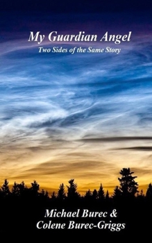 Paperback My Guardian Angel: Two Sides of the Same Story Book