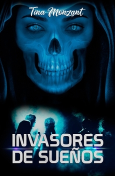 Paperback Invasores de Sueños [Spanish] Book