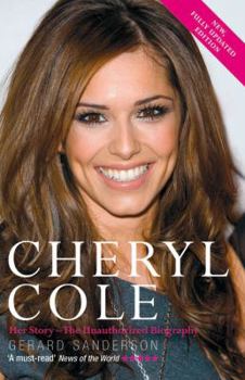 Paperback Cheryl Cole: Her Story--The Unauthorized Biography Book