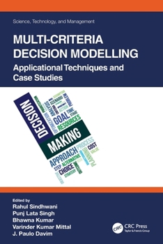 Paperback Multi-Criteria Decision Modelling: Applicational Techniques and Case Studies Book