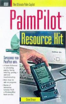 Paperback Palmpilot Resource Kit [With Contains Over 50 Programs & Over 100 Add-Ons...] Book