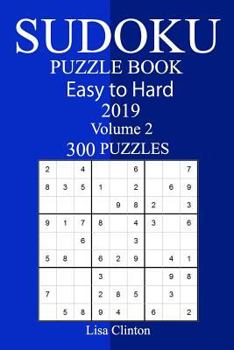 Paperback 300 Easy to Hard Sudoku Puzzle Book 2019 Book