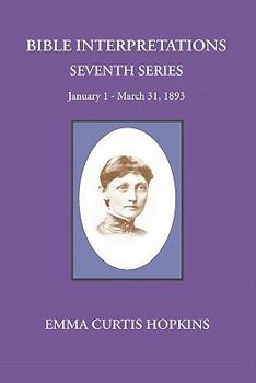 Paperback Bible Interpretations Seventh Series January 1 - March 31, 1893 Book