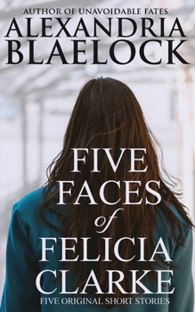 Paperback Five Faces of Felicia Clarke Book