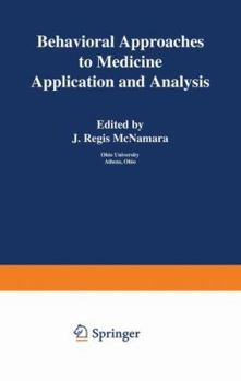 Paperback Behavioral Approaches to Medicine: Application and Analysis Book
