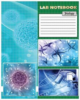 Lab Notebook: Biology Laboratory Notebook 100Pages 8x10" For Research, College, Science Student Composition Books