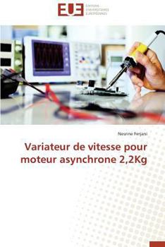 Paperback Variateur de Vitesse Pour Moteur Asynchrone 2,2kg [French] Book