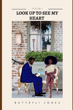 Paperback Look Up To See My Heart Book