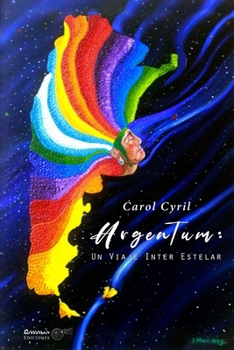 Paperback Argentum: Un Viaje Inter Estelar [Spanish] Book