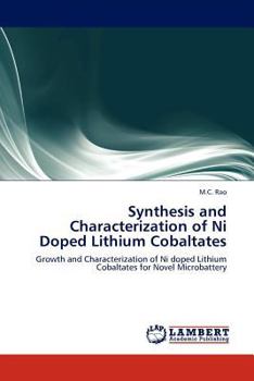 Paperback Synthesis and Characterization of Ni Doped Lithium Cobaltates Book
