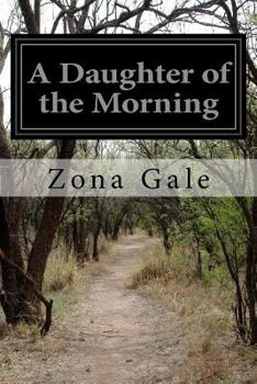 Paperback A Daughter of the Morning Book