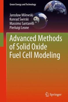 Paperback Advanced Methods of Solid Oxide Fuel Cell Modeling Book