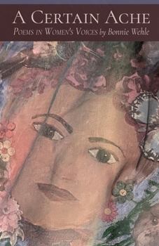 Paperback A Certain Ache: Poems in Women's Voices Book