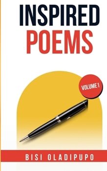 Paperback Inspired Poems: Volume 1 Book