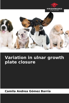 Paperback Variation in ulnar growth plate closure Book