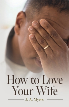 Paperback How to Love Your Wife Book