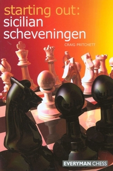Paperback Starting Out: Sicilian Scheveningen Book