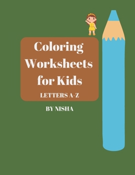 Paperback Coloring Worksheets for Kids (Letters A-Z) Book