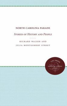 Hardcover North Carolina Parade: Stories of History and People Book